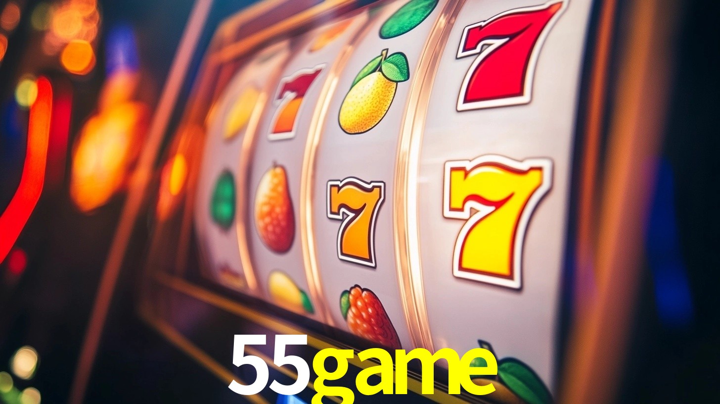 Explore as vantagens do 55game: serviço profissional e confiabilidade